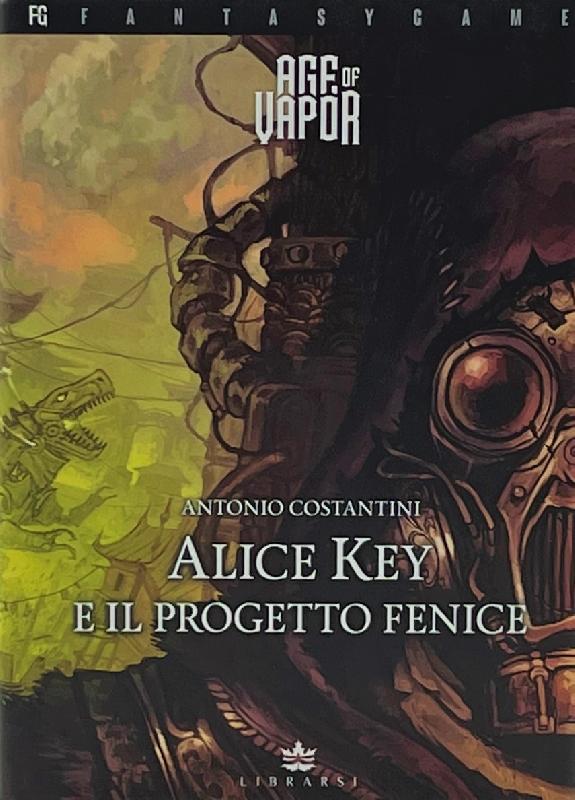 Age of Vapor Vol. 2: Alice Key e il Progetto Fenice