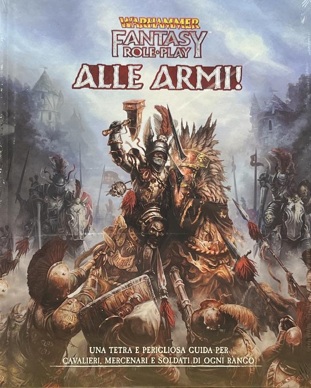 Warhammer Fantasy Roleplay Alle Armi!