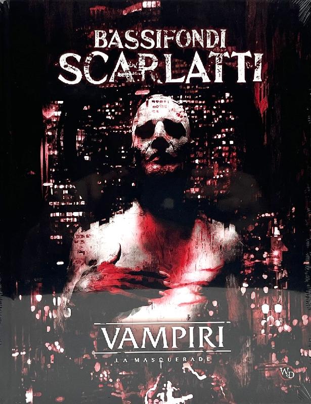 Vampiri La Masquerade 5ed Seconda Edizione Bassifondi Scarlatti