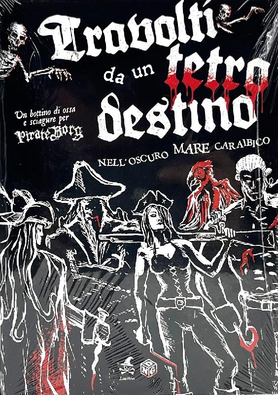 Pirate Borg Travolti da un Tetro Destino nell'Oscuro Mare