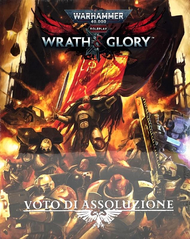 Warhammer 40000 Wrath & Glory Voto di Assoluzione