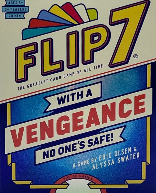 Flip 7 With A Vengeance