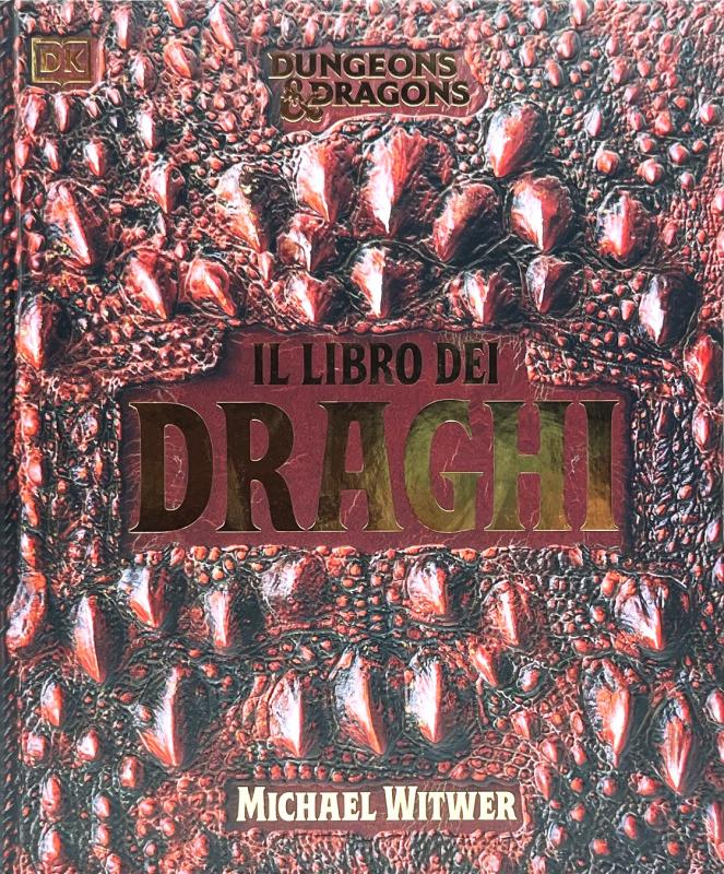 Dungeons & Dragons - Il Libro dei Draghi